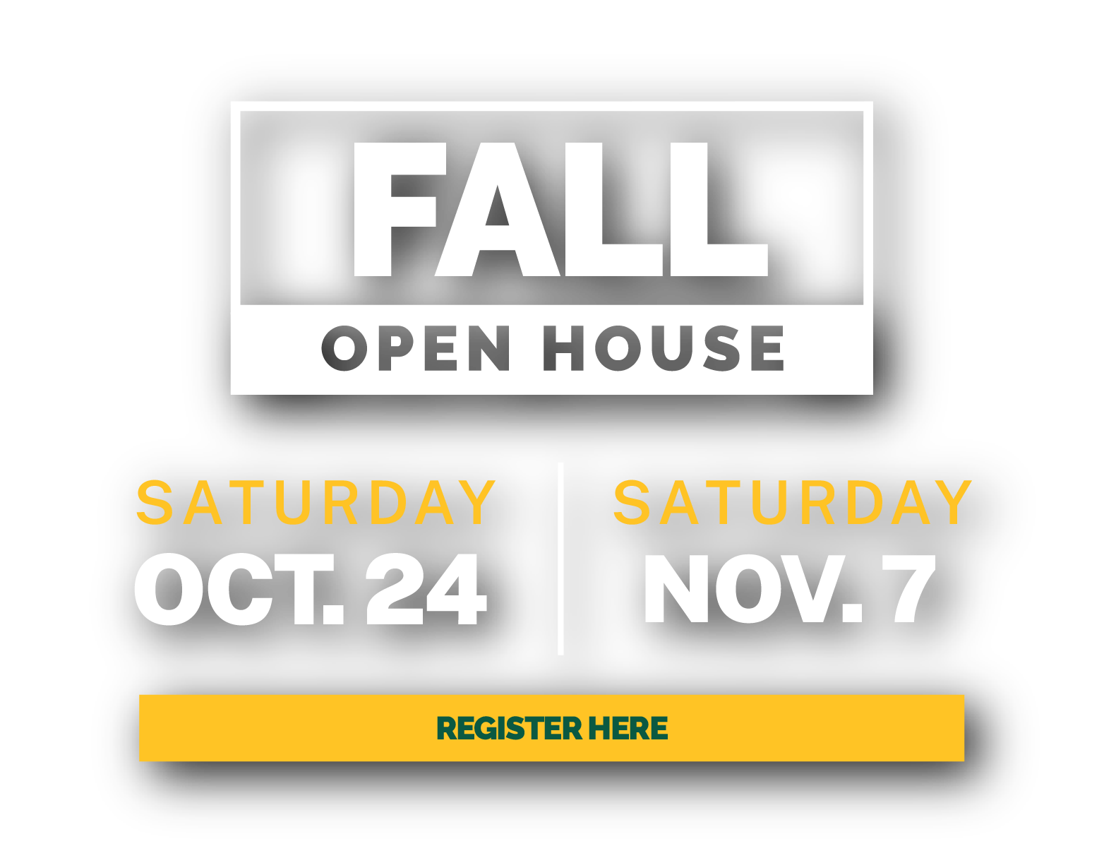 Fall Open House 2026
